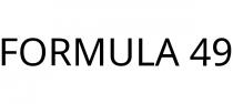 FORMULA 49