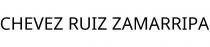 CHEVEZ RUIZ ZAMARRIPA