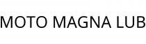 MOTO MAGNA LUB