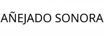 AÑEJADO SONORA