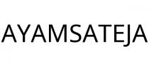 AYAMSATEJA