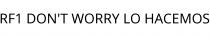 RF1 DON'T WORRY LO HACEMOS