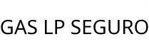 GAS LP SEGURO