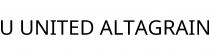 U UNITED ALTAGRAIN