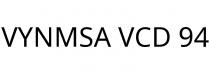 VYNMSA VCD 94