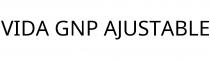 VIDA GNP AJUSTABLE