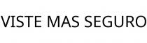 VISTE MAS SEGURO