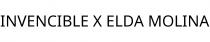 INVENCIBLE X ELDA MOLINA