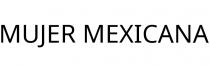 MUJER MEXICANA