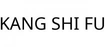 KANG SHI FU