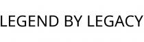 LEGEND BY LEGACY
