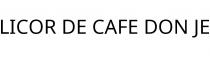 LICOR DE CAFE DON JE