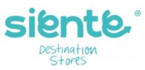 SIENTE DESTINATION STORES
