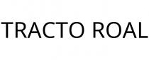 TRACTO ROAL
