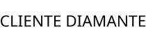 CLIENTE DIAMANTE