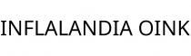 INFLALANDIA OINK