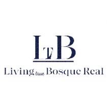 LTB LIVING TRUE BOSQUE REAL