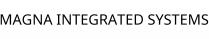 MAGNA INTEGRATED SYSTEMS