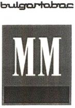 BULGARTABAC MM
