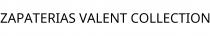 ZAPATERIAS VALENT COLLECTION