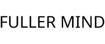 FULLER MIND