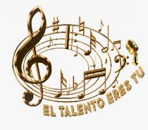 EL TALENTO ERES TU