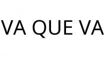 VA QUE VA