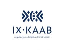 IX KAAB ARQUITECTURA GESTIÓN CONTRUCCIÓN