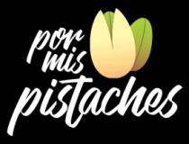 POR MIS PISTACHES