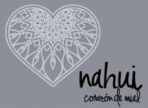 NAHUI CORAZON DE MIEL