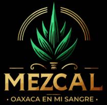 OAXACA EN MI SANGRE