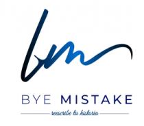 BYE MISTAKE