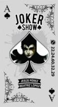 JOKER SHOW BAILAR CANTAR Y DISFRUTAR ES PARTE DEL SHOW