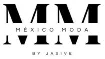 MM MEXICO MODA BY JASIVE
