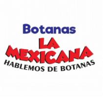 BOTANAS LA MEXICANA HABLEMOS DE BOTANAS