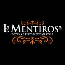 LA MENTIROSA BOTANA & PISTO MEXICAN STYLE