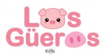 LOS GÜEROS EÍFFEL