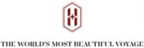 H THE WORLD'S MOST BEAUTIFUL VOYAGE