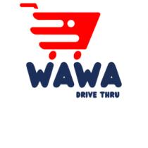 WAWA DRIVE THRU