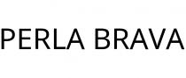 PERLA BRAVA
