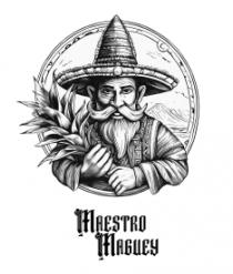 MESTRO MAGUEY
