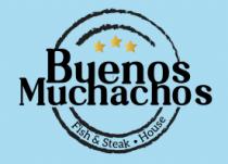 BUENOS MUCHACHOS FISH & STEAK HOUSE