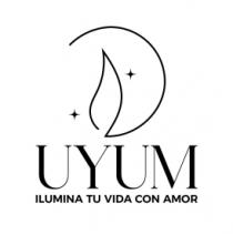UYUM ILUMINA TU VIDA CON AMOR