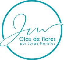 OLAS DE FLORES POR JORGE MORALES