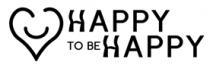 HAPPY TO BE HAPPY