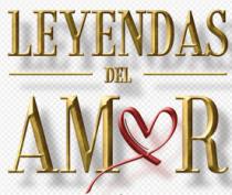 LEYENDAS DEL AMOR