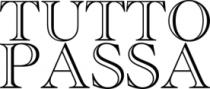 TUTTO PASSA
