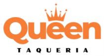 TAQUERIA QUEEN