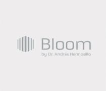 BLOOM BY DR. ANDRÉS HERMOSILLO