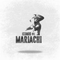 ICONOS DEL MARIACHI